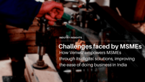 Challenges faced by MSMEs