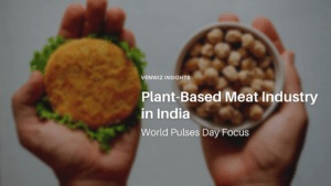 Plant-Based Meat Industry in India: World Pulses Day Focus