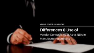 Differences & Use of Vendor Contracts vs SLAs vs NDA in manufacturing projects