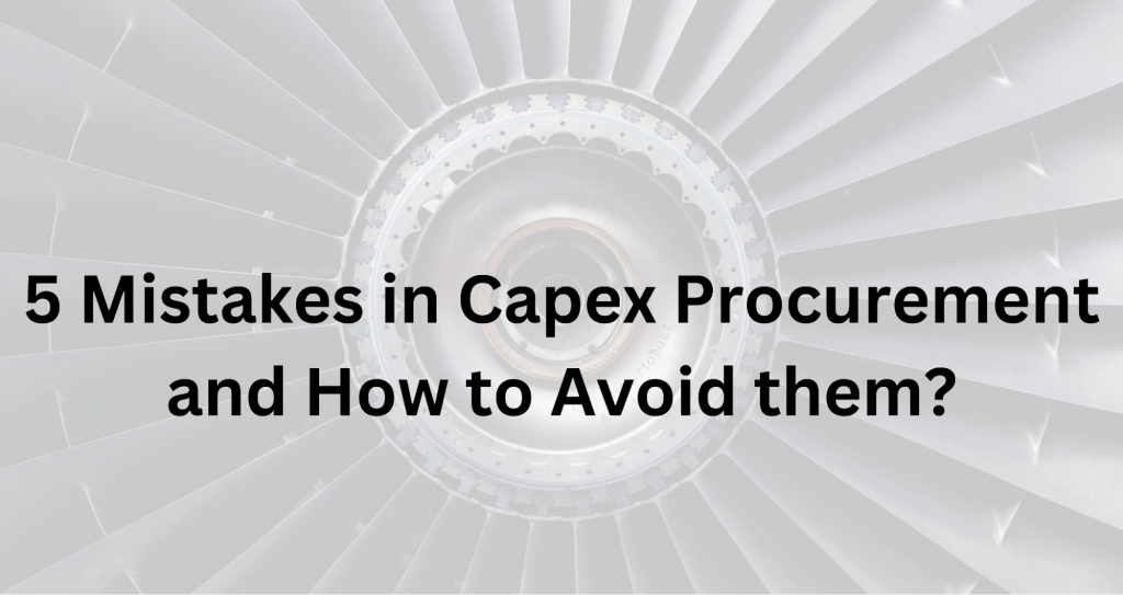 Featured image 5 Mistakes to avoid in Capex Procurement