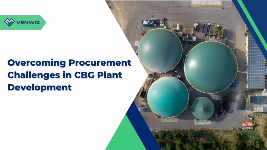 Overcoming Procurement challenges - CBG plant